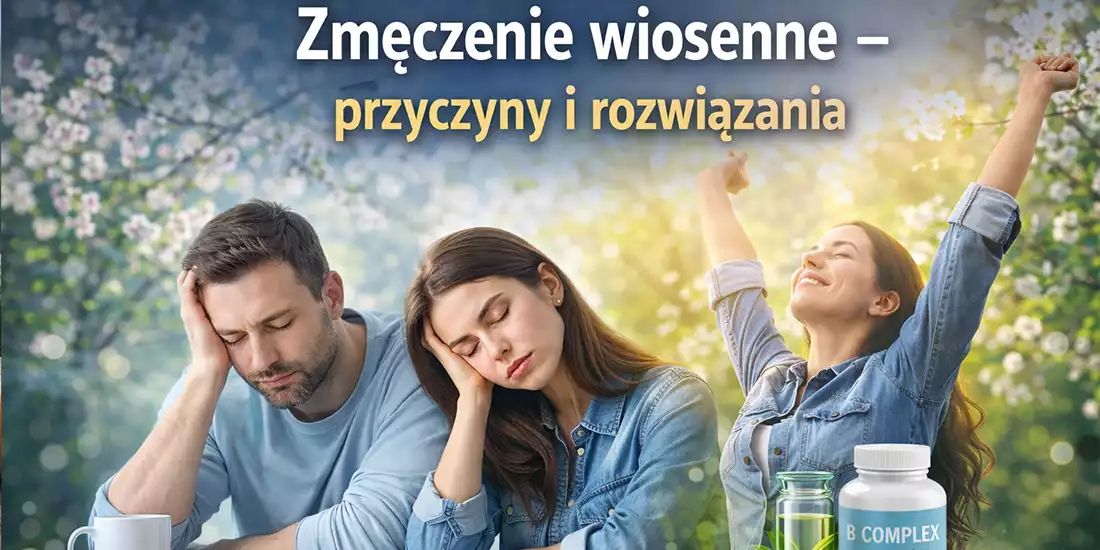 Zmęczenie wiosenne – przyczyny i rozwiązania